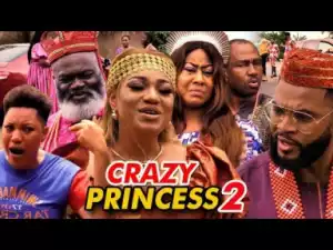 Crazy Princess Season 2 - 2019